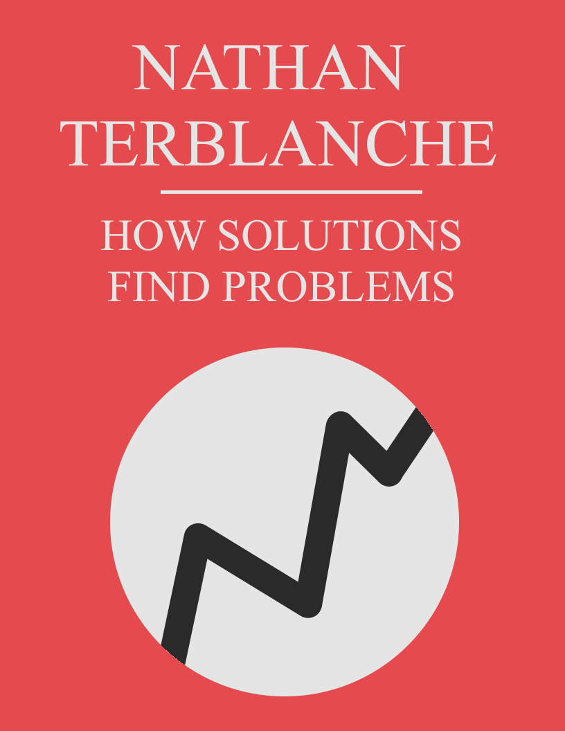 nathan-terblanche-how-solutions-find-problems.png