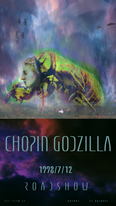 CHOPIN GODZILLA(’98)